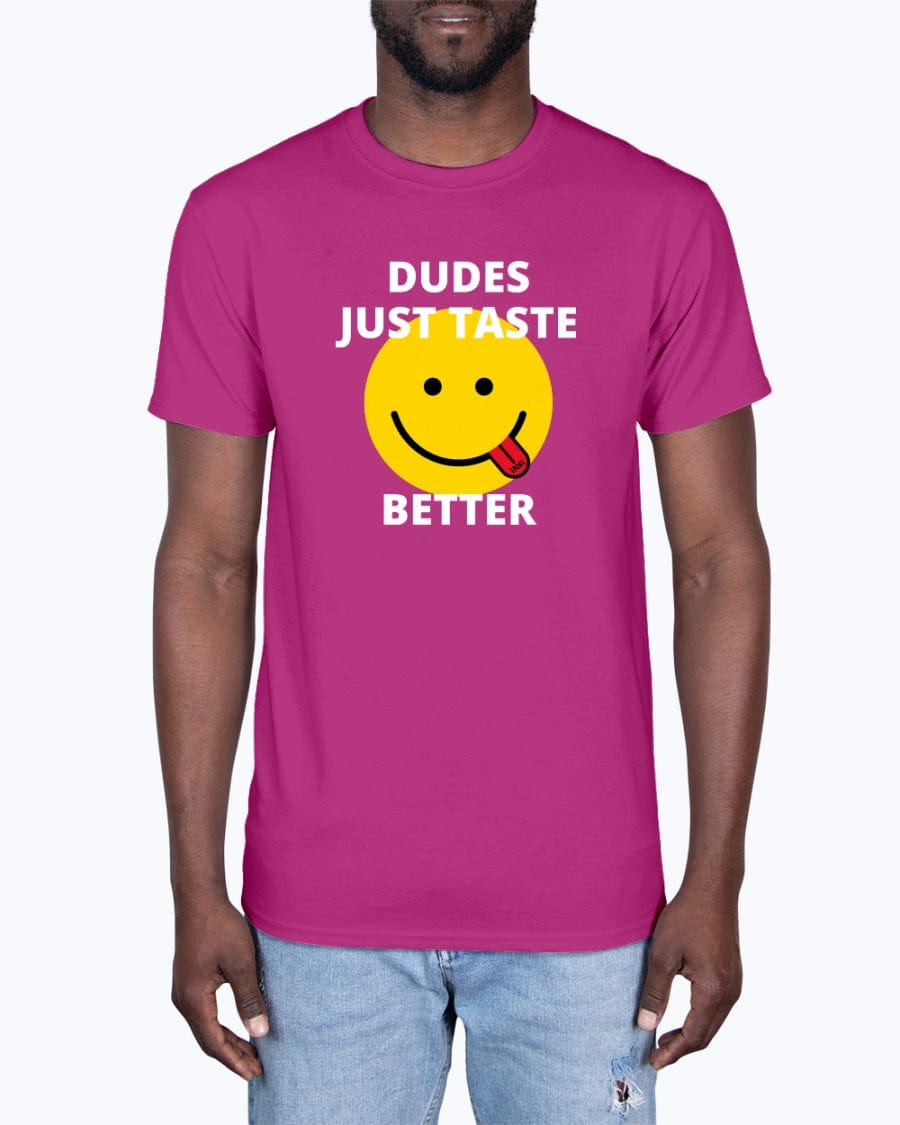 
                  
                    Apparel Dudes Just Taste Better T-Shirt INVI-Expressionwear
                  
                