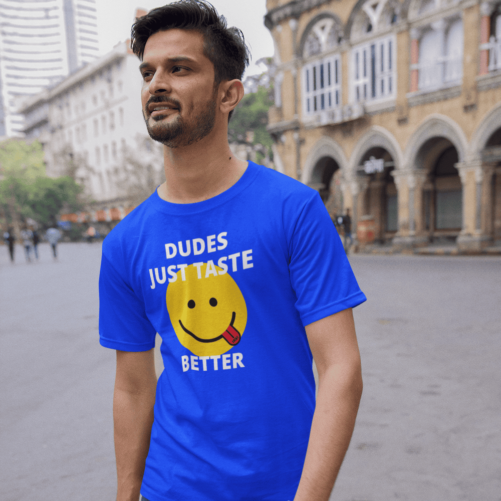 
                  
                    Apparel Royal / XS Dudes Just Taste Better T-Shirt INVI-Expressionwear
                  
                