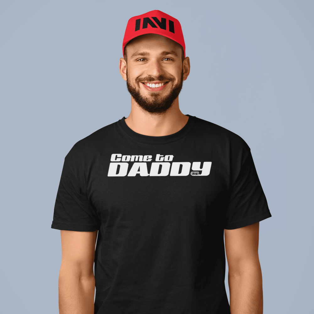 
                  
                    Come to Daddy T-Shirt INVI-Expressionwear
                  
                