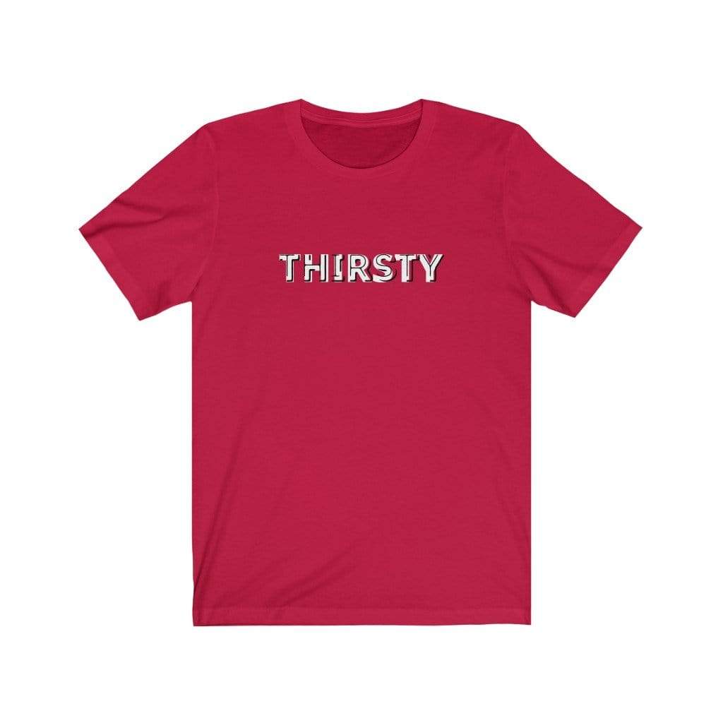
                  
                    T-Shirt Red / S Thirsty T-shirt INVI-Expressionwear
                  
                